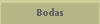 Bodas
