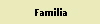 Familia